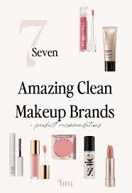 7 amazing clean makeup brands non