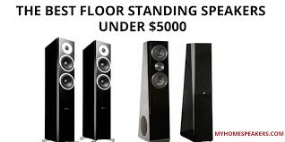 best floor standing speakers under 5000