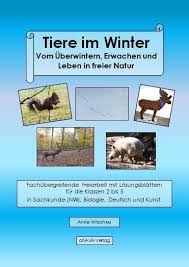 Zu beginn eine liste der verfügbaren artikel mit links. Tiere Im Winter Vom Uberwintern Erwachen Und Leben In Freier Natur Buch Criavis Verlag