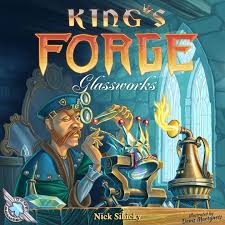 king s forge glassworks board game