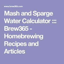 Mash And Sparge Water Calculator Brew365 Homebrewing