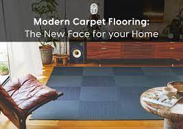 modern carpet flooring the new face