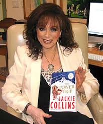 I love jackie collins and am willing to read any of her books. Jackie Collins Wikipedia