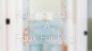 how to wash faux fur rug you