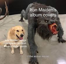 The way scorsese intended meme explodes after director urges viewers not to watch the. An Iron Maiden Meme Taken From The Wicker Meme On Instagram Ironmaiden