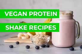 40 vegan protein shake recipes high