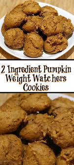 Weight watchers freestyle cookbook 2021: 2 Ingredient Pumpkin Cookies Recipe Plus Weight Watchers Smartpoints Cook Eat Go