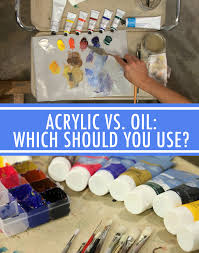 Acrylic Paint Versus Oil Paint Colourdrive