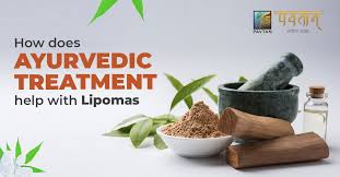 ayurvedic treatment help with lipomas