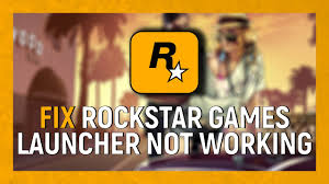how to fix rockstar games launcher not