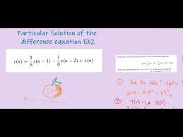Ex 2 Dsp Particular Solution Of The