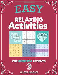There are all sorts of activities you can do from online games, puzzles and dedicated dementia apps, to skype and you tube, they provide a way to stay. Easy Relaxing Activities For Dementia Patients A Memory Game Puzzles For Adults Alzheimers Great Brain Games Seniors Senior Citizen Gifts For Women And Men Mind Stimulating Games Adults Amazon Co Uk Books Alois 9798675751433