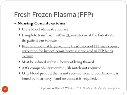 2011 Objectives Identify Various Blood Products Available