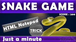 snake game with notepad by using html