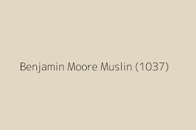 Benjamin Moore Muslin 1037 Color Hex Code