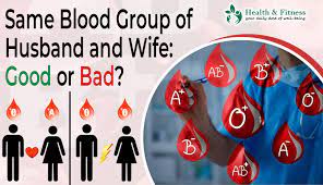 same blood group of husband and wife