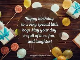 Check out these amazing birthday wishes for kids and let these wishes speak for the amount of love you have to offer to them. Birthday Wishes For Boys Happy Birthday Wisher