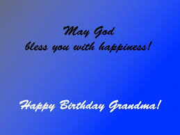 Happy Birthday Grandma In Heaven Quotes. QuotesGram via Relatably.com