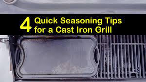 season a cast iron grill