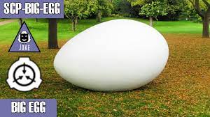 SCP-Big Egg: Big Egg | joke scp - YouTube