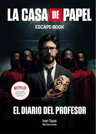 La casa de papel. Escape book: El diario del Profesor (Libro interactivo) :  Tapia, Ivan, Linde, Montse: Amazon.de: Bücher