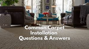 carpet installation frequently asked
