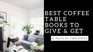 Discover hundreds of ways to save on your favorite products. Best Coffee Table Books Day Fifteen 25 Days Of Christmas Youtube