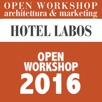 Hotel Labos - open workshop gratuito - professione Architetto