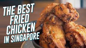 the best fried en in singapore
