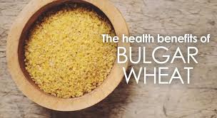 health benefits of bulgar ask dr