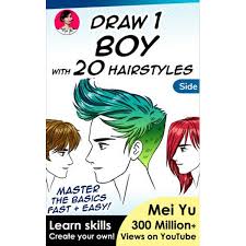 Anime hair is often based on real hairstyles but is drawn in tufts rather than individual strands. Draw 1 Boy With 20 Hairstyles Side View Draw 1 In 20 Book 18 Ebook By Mei Yu 9781989939727 Booktopia