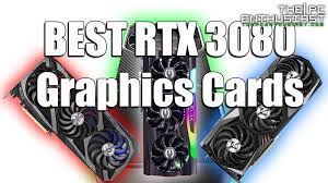 There you have it, four of the best nvidia rtx 3080 ti gpus out there. The Best Rtx 3080 Graphics Cards So Far Thepcenthusiast
