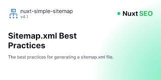 sitemap xml best practices nuxt seo