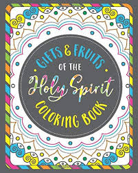 Pentecost spirit coloring page & poster these pictures of this page are about:free holy spirit coloring pages. Fruits Gifts Of The Holy Spirit Coloring Book For Christian Kids Teens And Adults With Coloring Pages Pattern Pages Blank Dot Grid Pages For And Christians For Relaxation And