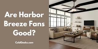 are harbor breeze fans good in 2023