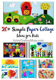 20 Simple Paper Collage Ideas For Kids Artsy Craftsy Mom