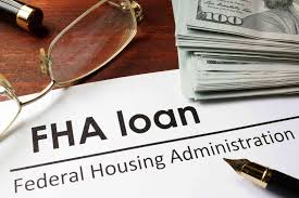 Federal Housing Administration Loan Fha Loan Definition
