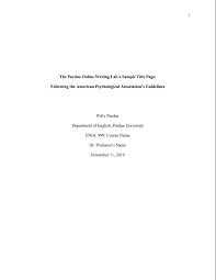 When printing this page, you must apa sample paper. General Format Purdue Writing Lab