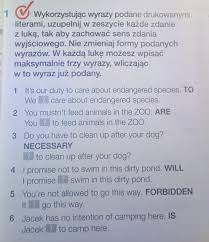 wykorzystując wyrazy podane drukowanymi literami Uzupełnij w zeszycie każde  zdanie z luką tak aby - Brainly.pl