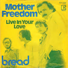 Bread – Mother Freedom (1971, Vinyl) - Discogs