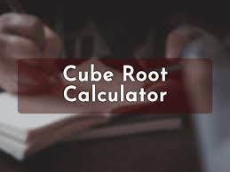 Cube Root Calculator Easy And