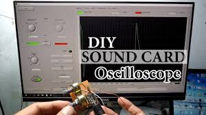 diy sound card oscilloscope you