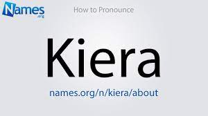 How to pronounce kiera