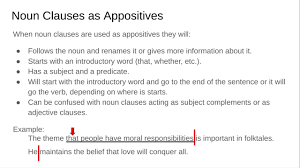 In the sentence above, the noun phrase what he learned is used as a predicate object by. Noun Clauses As Appositives Grammar 8 8 Google Slides Youtube