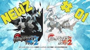 Pokémon Black 2 & Pokémon White 2 / Pokémon Schwarz 2 & Pokémon Weiß 2 News  !!! - YouTube