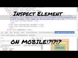 how to inspect element on mobile you