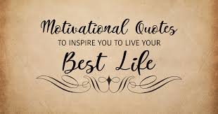 Here are 21 quotes to. Living The Best Life Quotes Quotes Words