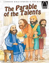 Christ taught the parable of the talents. The Parable Of The Talents Arch Books Ebook Edition