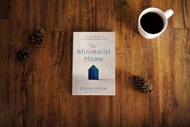 Book Review: The Minimalist Home by Joshua Becker – Caitlin Liz Fisher gambar png