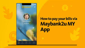 pay your bills via maybank2u my app